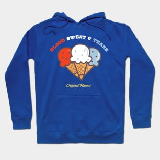 Blood, sweat and tears Hoodie